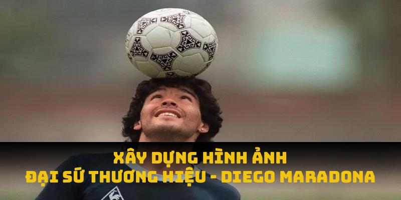Đại Sứ Thương Hiệu - Diego Maradona Với Hành Trình Vĩ Đại 6 Xây dựng hình ảnh như đại sứ thương hiệu Diego Maradona